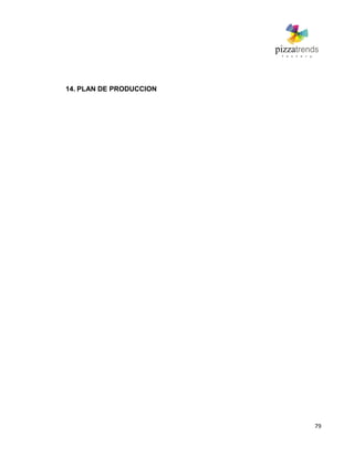 79
14. PLAN DE PRODUCCION
 