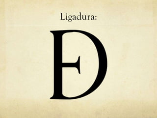 Ligadura: