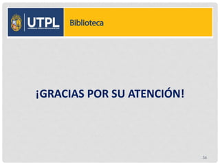 56
¡GRACIAS POR SU ATENCIÓN!
 