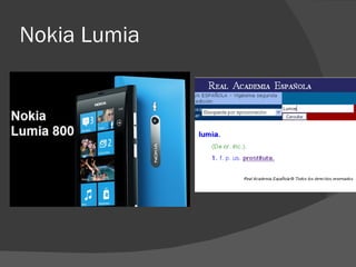 Nokia Lumia
 