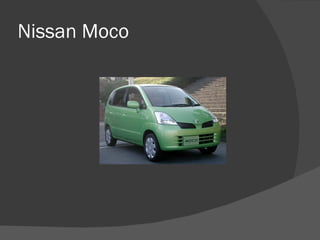 Nissan Moco
 