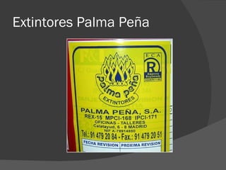 Extintores Palma Peña
 