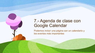 6.- Una ventana al 
mundo: exposición de los 
trabajos 
Supone una motivación extra 
 