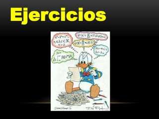 Ejercicios
 