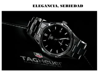 ELEGANCIA, SERIEDAD