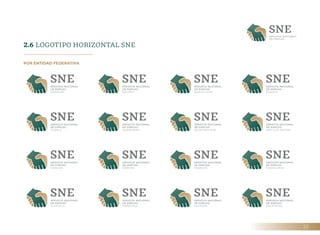 25
2.6 LOGOTIPO HORIZONTAL SNE
POR ENTIDAD FEDERATIVA
 