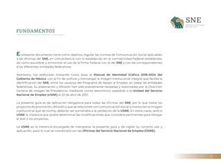 3
FUNDAMENTOS
El presente documento tiene como objetivo, regular las normas de Comunicación Social aplicables
a las oficin...