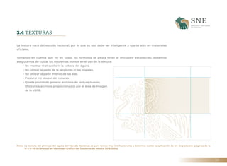 39
La textura nace del escudo nacional, por lo que su uso debe ser inteligente y usarse sólo en materiales
oficiales.
Toma...