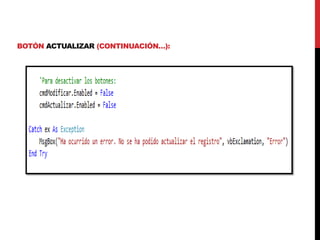 BOTÓN ACTUALIZAR (CONTINUACIÓN…):
 