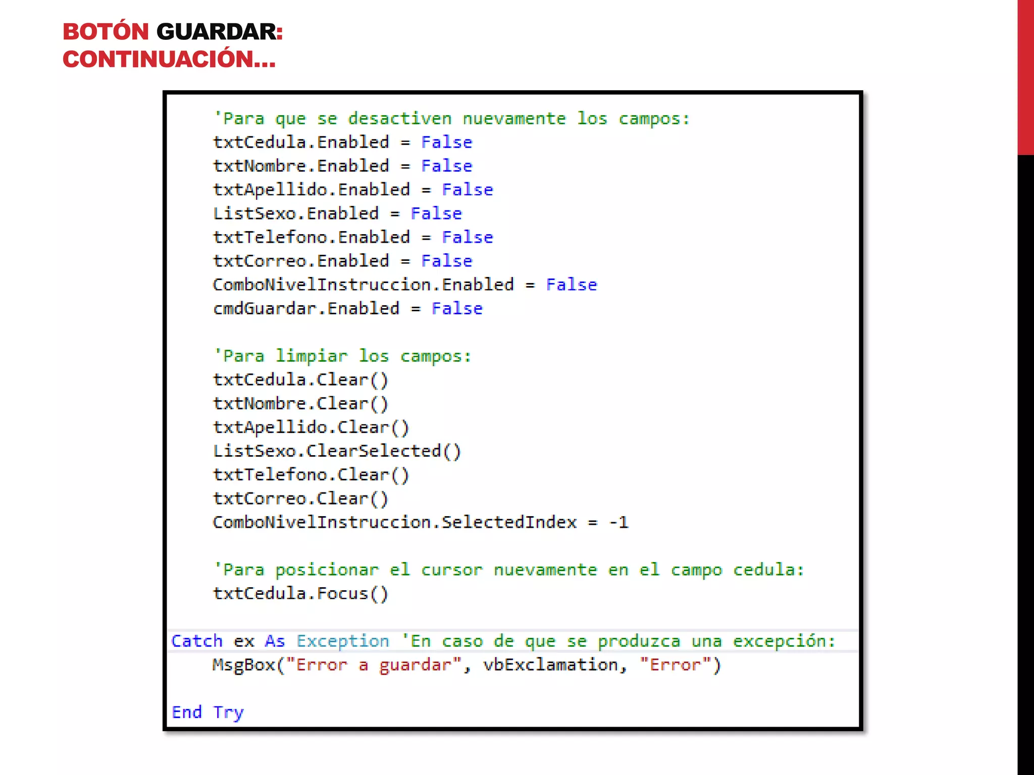 BOTÓN GUARDAR:
CONTINUACIÓN…
 