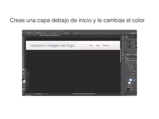 Creas una capa debajo de inicio y le cambias el color
nombre o imagen del logo
 