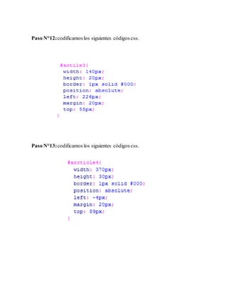 Paso N°12:codificamos los siguientes códigos css.
Paso N°13:codificamos los siguientes códigos css.
 