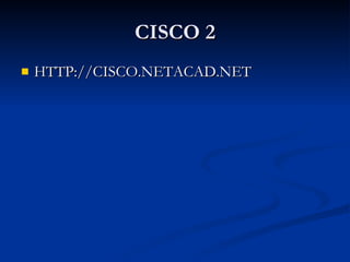 CISCO 2 ,[object Object]