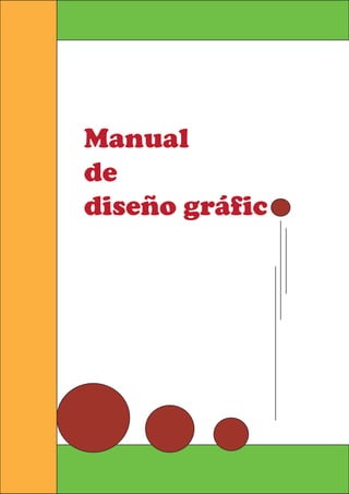 Manual
de
diseño gráfic
 
