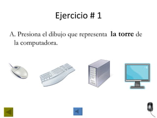 Ejercicio # 1 ,[object Object]