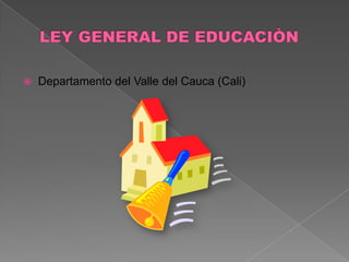 
Departamento del Valle del Cauca (Cali)