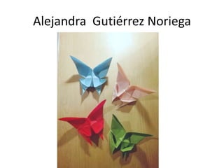 Alejandra Gutiérrez Noriega