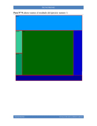TECNOTRONIC CCALLA HUANCA, DIEGO CARLOS
TECNOTRONIC
Paso N° 9: ahora veamos el resultado del ejercicio numero 1:
 