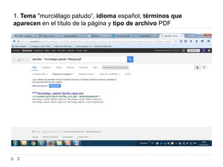 2
1. Tema "murciélago patudo“, idioma español, términos que
aparecen en el título de la página y tipo de archivo PDF