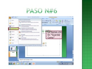 Le Damos clic
En “Guardar
Como”
