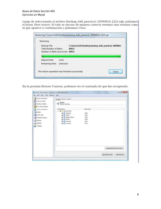Bases de Datos Sección 403
Ejercicios en Mysql




                             8
 