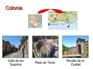 Colonia Muralla de la  Ciudad Plaza de Toros Calle de los Suspiros 