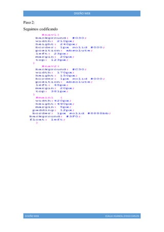 DISEÑO WEB CCALLA HUANCA, DIEGO CARLOS
DISEÑO WEB
Paso 2:
Seguimos codificando
 