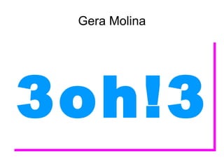 Gera Molina 3oh!3 