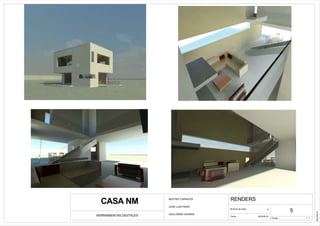 Escala
Fecha
Número de plano
HERRAMIENTAS DIGITALES
CASA NM
1 : 1
RENDERS
6
02/04/2014
02/04/2014
5
BEATRIZ CARNICER
JOSE LUIS PARIS
GUILLERMO SAURAS
 