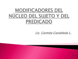 Lic. Carmita Castañeda L.
 