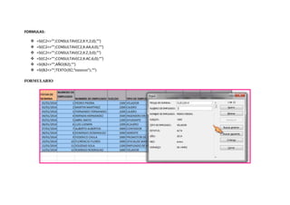 FORMULAS:
 =SI(C2<>"";CONSULTAV(C2;X:Y;2;0);"")
 =SI(C2<>"";CONSULTAV(C2;X:AA;4;0);"")
 =SI(C2<>"";CONSULTAV(C2;X:Z;3;0);"")
 =SI(C2<>"";CONSULTAV(C2;X:AC;6;0);"")
 =SI(B2<>"";AÑO(B2);"")
 =SI(B2<>"";TEXTO(B2;"mmmm");"")
FORMULARIO
 
