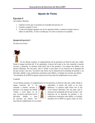 Guía práctica de Ejercicios de Word 2007


                                   Ajuste de Texto

Ejercicio 9
Actividades a R...