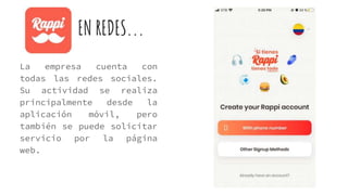EN REDES...
La empresa cuenta con
todas las redes sociales.
Su actividad se realiza
principalmente desde la
aplicación móvil, pero
también se puede solicitar
servicio por la página
web.
 