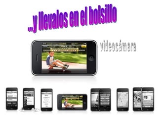 ...y llevalos en el bolsillo videocámara 
