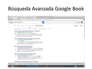 Búsqueda Avanzada Google Book
 