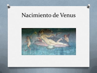 Nacimiento de Venus
 