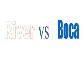 River vs Boca 