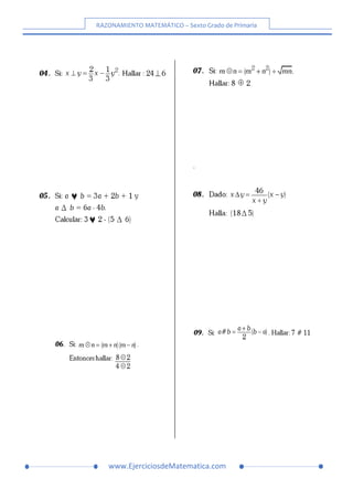 RAZONAMIENTO MATEMÁTICO – Sexto Grado de Primaria
www.EjerciciosdeMatematica.com
 