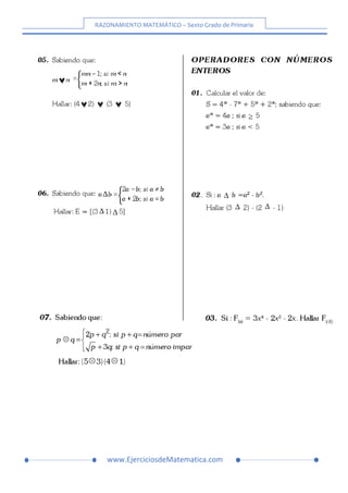 RAZONAMIENTO MATEMÁTICO – Sexto Grado de Primaria
www.EjerciciosdeMatematica.com
 