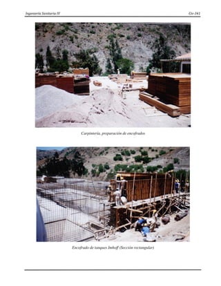 Ingeniería Sanitaria IV Civ-341
Carpintería, preparación de encofrados
Encofrado de tanques Imhoff (Sección rectangular)
 
