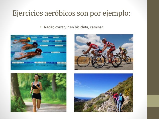 Ejercicios aerobicos y anaerobicos Ejercicios aerobicos y anaerobicos