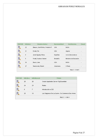 ABRAHAM PEREZ MORALES




           Página 9 de 27
 