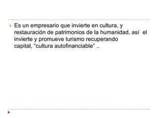 Sam Walton, creador de la tienda WALT-MART, que alcanzo en vida una fortuna de alrededor de los 25 mil millones de dólares y que con esta empresa que el día de hoy sigue teniendo un gran prestigio y es reconocida mundialmente como una de las cadenas mas grandes de supermercados en el cual son involucrados miles de empleos y registrando al año grandes ganancias.