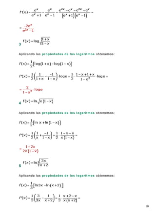 10
3
Aplicando las propiedades de los logarítmos obtenemos:
4
Aplicando las propiedades de los logarítmos obtenemos:
5
Aplicando las propiedades de los logarítmos obtenemos:
 