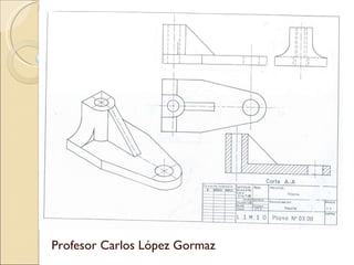 Profesor Carlos López Gormaz 