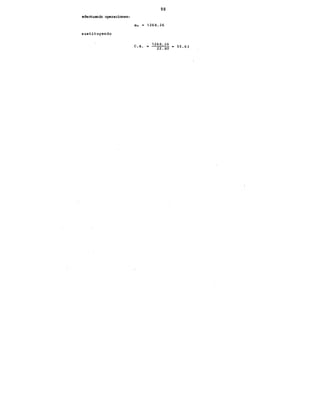 efectuando operaciones:
sustituyendo
98
m, 1268.26
C.A.
1268.26
22.80
55.63
 