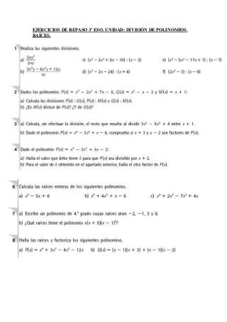 EJERCICIOS DE REPASO 3º ESO. UNIDAD: DIVISIÓN DE POLINOMIOS.
RAÍCES.
 