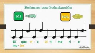 El que rí - e úl - ti - mo rí - e
me - jor Abel Laina
 