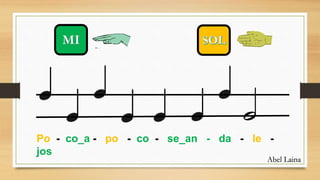 Po - co_a - po - co - se_an - da - le -
jos
Abel Laina
 