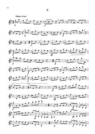 10
                                                             8
                 Allegro vivace

                             
                                                            
                                                          marcato
                                                                                                
                 p                                       f

                                                                                                        
         
                                                                                                  
                                                                      
                                                                                                           
                               p                                                      f

                                                      
                                                                                                    
                                                                                                               
                                           
                                                         
                                                               
                                                                                         
                                                                                                              
                               
                                            f
                                                                                                        
                
                                                
                                                               
                                                                       
                                                                          
                                                                                                        
                                                                                                         
                                                  
             p                                                       pp
           
             
                    
                                                
                                                                                           
                                                       
                                                                                                               
             f                                                            p

                                                                                                      
                                                                 
                                                                                                             
                                                                      
                                                                                      p
                                   f
                                             
                                                     
                                                                                                     
                                                                                                 
                                   f
                                                                                                      
                                                                                                      
       1.                              
                                       2.
                                                                                                       
                                                                     
                                                                       
                                                                      p

                                                                                                              
                                                                                                   
             
                   
                                                                                                     
                                            mf
                             
                                                                                                         
                                                                              
                                                                                         
                                                                                                             
                                                                                           fz
         f
                                                                                                         
                                                                            
                                                                                        
                                                                                                    
                                            
                              
                                            p                                                               
                          fz
                                                 
               
                                                                               
                                                                                                             
                                                                                   
                                                                                                          
                                           p                                                          f         
 